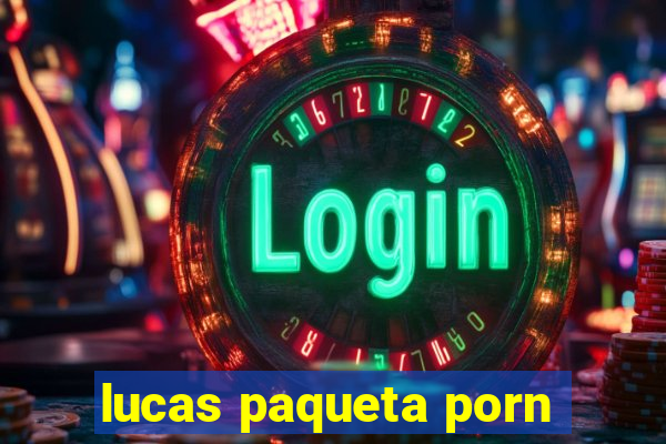 lucas paqueta porn